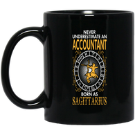 Never Underestimate An Accountant Born As Sagittar