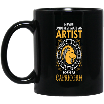 Never Underestimate An Artist Born As Capricorn