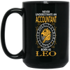 Never Underestimate An Accountant Born As Leo