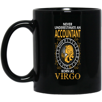 Never Underestimate An Accountant Born As Virgo