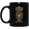 Never Underestimate An Accountant Born As Scorpio